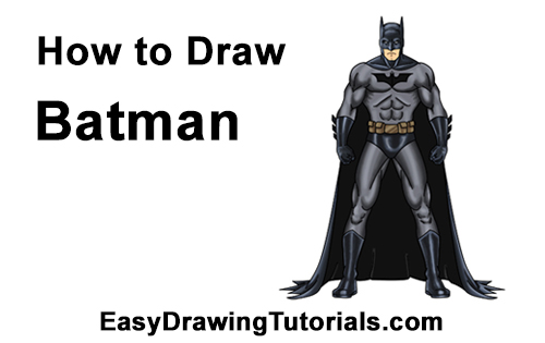 How to Draw Batman Full Body Cover How to Draw Batman Full Body Cover